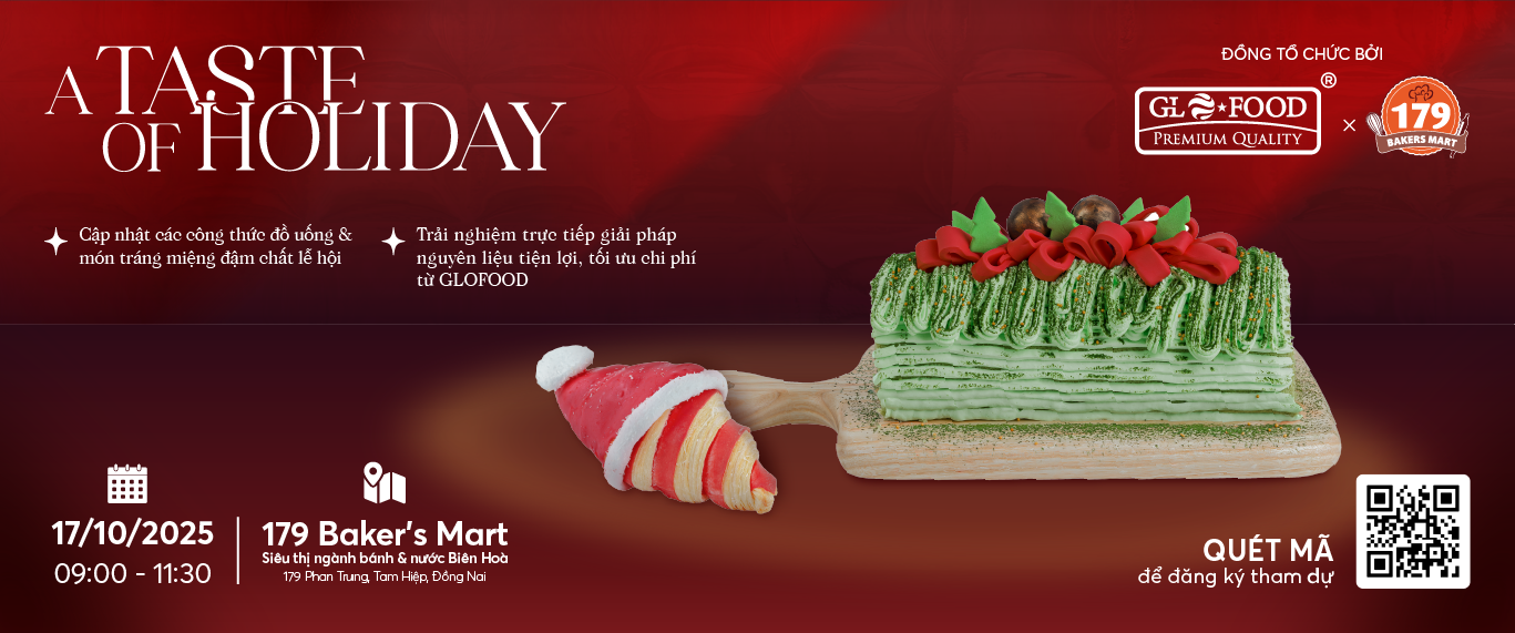 WORKSHOP TẠI BIÊN HÒA GLOFOOD PRESENTS: A TASTE OF HOLIDAY
